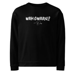 drss-wah-gwaan-unisex-sweatshirt